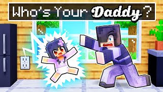 Whos Your NEW DADDY In Minecraft [upl. by Aicirtam]