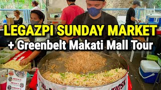 MAKATI CITY TOUR  Legazpi Sunday Market  Greenbelt Shopping Mall  Makati Philippines [upl. by Euqina]