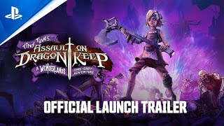 Tiny Tinas Assault on Dragon Keep A Wonderlands OneShot Adventure  Launch Trailer  PS5 PS4 [upl. by Aronek]