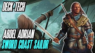 Abdel Adrian and Sword Coast Sailor Deck Tech  Video Primer [upl. by Nylannej231]