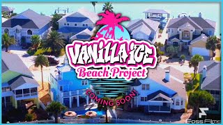 THE VANILLA ICE BEACH PROJECT Coming Soon [upl. by Naek]