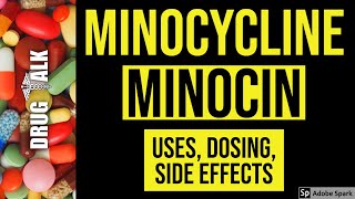 Minocycline Minocin  Uses Dosing Side Effects [upl. by Sices]