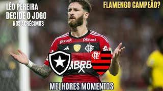 Flamengo x Botafogo  Flamengo ganha no sufoco e segue em busca do título  Flamengo vs Botafogo [upl. by Limber]