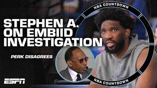 Stephen A Joel Embiid is the ONE PLAYER that SHOULDNT be investigated 👀 Perk disagrees 😳 [upl. by Gisele838]