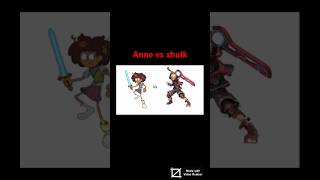 Anne vs shulk vs battle wiki quicky [upl. by Alesig]