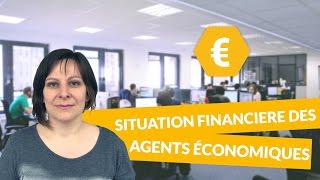 La situation financiere des agents économiques  définition  Économie  digiSchool [upl. by Swihart]