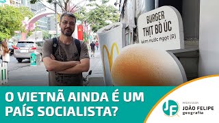 O VIETNÃ AINDA É UM PAÍS SOCIALISTA [upl. by Elgna]