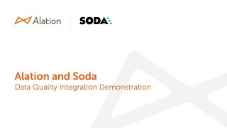 Alation and Soda Data Quality Integration Demo [upl. by Anirtap]