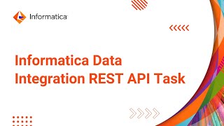 Informatica Data Integration REST API Task [upl. by Signe322]