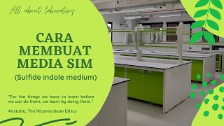 Cara Membuat Media SIM Sulfide Indole Motility [upl. by Lihkin970]