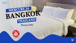 Mercure 24 Hotel Sukhumvit Bangkok Thailand [upl. by Taimi]