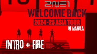 FULL INTROFIRE CENTER VIEW  2NE1 WELCOME BACK 20242025 ASIA TOUR IN MANILA  20241116 [upl. by Ratib]