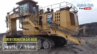 VLOG LIHAT EXCAVATOR CAT 6030 [upl. by Orteip]