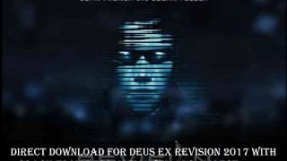 Direct Download for Action game Deus Ex Revision 2017 With crack nd ads WorldSrccom [upl. by Trebleht]