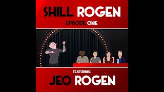 SHILL ROGEN 1  A Jeo Rogen Comedy Special ft Tony Hinchcliffe [upl. by Kellia]