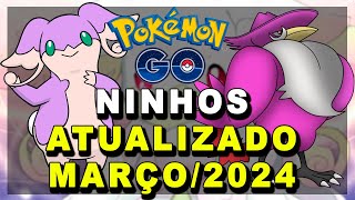 NINHOS POKÉMON GO MARÇO 2024 ATUALIZADOS [upl. by Elboa308]