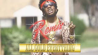 Trinidad James  All Gold Everything Remix [upl. by Kan]