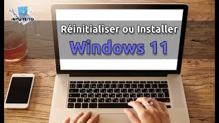 Comment réinitialiser ou installer Windows 11 sur son Ordinateur [upl. by Ahseuqram]