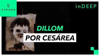 ANÁLISIS y REACCIÓN de POR CESÁREA’ de DILLOM  Cypher inDEEP [upl. by Cesaria]