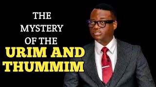 THE URIM AND THUMMIM MYSTERY  Apostle Arome Osayi [upl. by Nele]