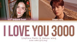 Stephanie Poetri amp Jackson Wang  I Love You 3000 II Lyrics [upl. by Fulks]