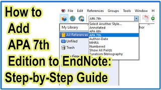 How to Add APA 7th Edition to EndNote StepbyStep Guide [upl. by Eiramacissej]