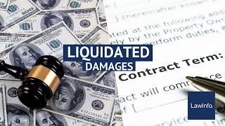 Liquidated Damages  LawInfo [upl. by Einaffit]