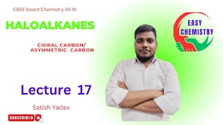 chiral carbon Asymmetric carbon   easy chemistry  Satish Yadav [upl. by Millford67]