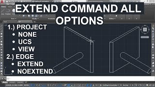 042 MODIFY TOOL EXTEND EX COMMAND IN AUTOCAD WITH ALL OF ITS SUB OPTIONS EXPLAINED [upl. by Klara482]