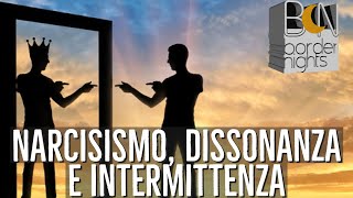 NARCISISMO DISSONANZA COGNITIVA E RINFORZO INTERMITTENTE  LUCA LITTARRU [upl. by Thornie]