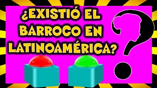 El BARROCO en LATINOAMÉRICA 2020 ► ¿Qué es el arte barroco [upl. by Dwan]