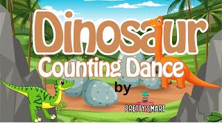 The Dinosaur Count Dance  Pretty Smart TV Counting song 1 to 10 Count to 10 dance [upl. by Alyehc]