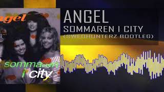 Angel  Sommaren I City Swedhunterz Hardstyle Bootleg [upl. by Okoy898]