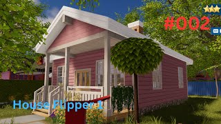 Warum sind die Leute so faul…  LP House Flipper 2 002 [upl. by Chitkara693]