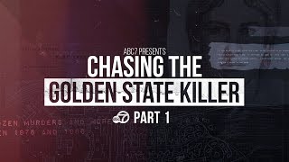 ABC7 Presents Chasing the Golden State Killer  Part I [upl. by Eohce]