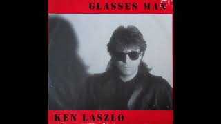 Ken Laszlo  Glasses Man [upl. by Milka]