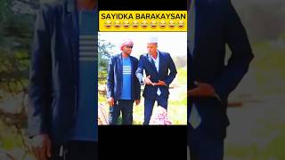 SAYIDKA BARAKAYSAN 😂😂😂😂😂😂😂😂😂😂 [upl. by Nedak]