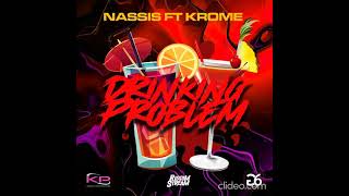 Nassis ft Krome Drinking Problem Par Malay Riddim By G6 Productions Dennery Segment 2021 [upl. by Etta608]