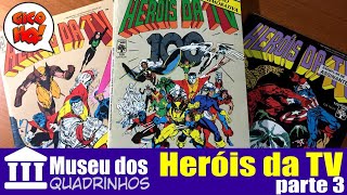 Museu dos Quadrinhos HERÓIS DA TV parte 3 [upl. by Carlee]