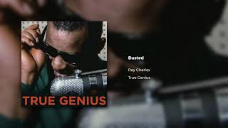 Ray Charles  Busted Official Audio [upl. by Lammaj]