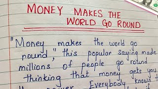 Money makes the world go round Paragaph writing Essay about Money ​⁠sfeducation [upl. by Ayekehs679]