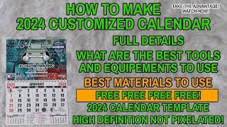 HOW TO MAKE 2024 CUSTOMIZED CALENDAR FREE CALENDAR TEMPLATE [upl. by Morissa755]