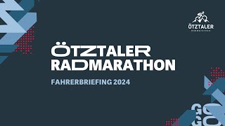 DE Ötztaler Radmarathon TV 31082024  Fahrerbriefing [upl. by Crispen]