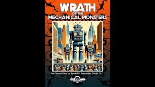 Wrath of the Mechanical Monsters  Randall Standridge Concert Band  Preview MIDI Recording [upl. by Dempsey68]