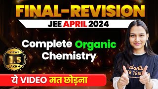 Complete ORGANIC CHEMISTRY in 1 Shot  Final Revision  JEE Main 2024 April Attempt VedantuMath [upl. by O'Hara106]