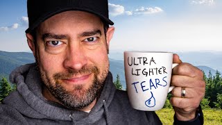 drinking the tears of ultralight backpackers [upl. by Phi]