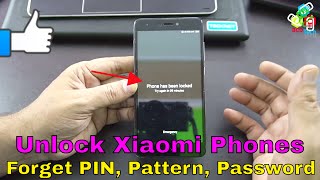 Forget PIN Pattern amp Password How to unlock Xiaomi Mobile Phones [upl. by Anol]