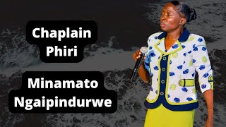 Chaplain Phiri  Minamato Ngaipindurwe [upl. by Wilmer684]