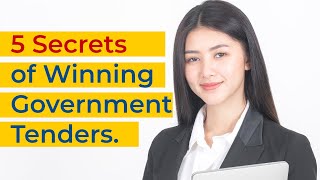 How to win tender bids  5 Secrets of Winning Government Tenders  How to win a tender contract [upl. by Desdee226]