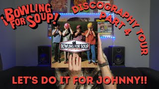 Bowling For Soup Discography Tour Part 4 Lets Do It For Johnny [upl. by Edivad]